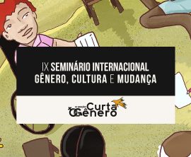 Curta o Gênero reúne 71 pesquisadores, pesquisadoras e ativistas em seminário internacional online. Inscrições até 17/8